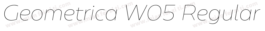 Geometrica W05 Regular It字体转换